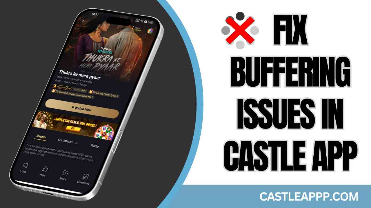 How to Fix Buffering Issues in Castle App