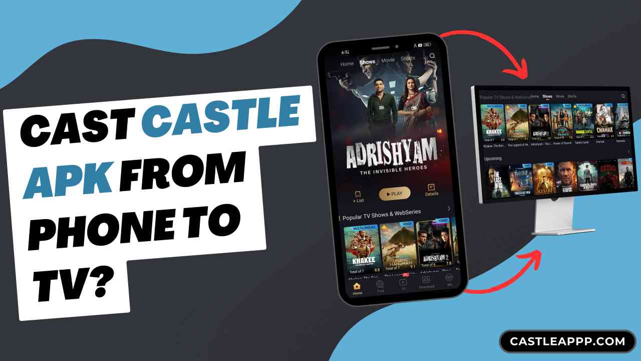 How to Cast Castle APK From Phone to TV